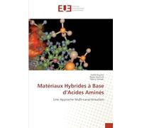 Matériaux Hybrides à Base d’Acides Aminés: Une Approche Multi-caractérisation