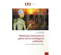 Matériaux innovants en génie civil et intelligence artificielle :: vers une optimisation durable