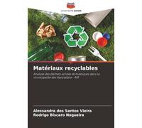 Matériaux recyclables: Analyse des déchets solides domestiques dans la municipalité dev Itacoatiara--AM