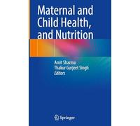 Maternal and Child Health and Nutrition