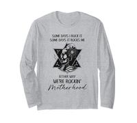 Maternità divertente Alcuni giorni lo faccio rock alcuni giorni mi scuote Maglia a Manica