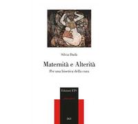 Maternità e alterità. Per una bioetica della cura