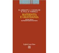 Maternità e gravidanza. Studio delle rappresentazioni materne