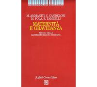 Maternità e gravidanza. Studio delle rappresentazioni materne - AA.VV.