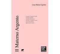 Ugolini Lina Maria – Il materno argento – Bertoni