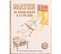 Mates, el Gran Salto a 1.º de ESO: 213 ejercicios resueltos paso a paso | divisibilidad, fracciones, decimales, porcentajes, medidas, geometría | de 6.º de Primaria a 1.º de ESO | 11-12 años