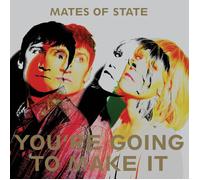 Mates of State You're Going To Make It (CD)