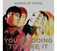 Mates of State You're Going to Make It (Vinyl LP) 12" Album