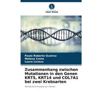 Mateus Costa La Zusammenhang zwischen Mutationen in den Genen KRT5, (Tascabile)