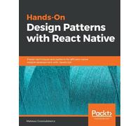 Mateusz Grzesiukiewicz Hands-On Design Patterns with React Native (Tascabile)