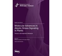 Mateusz Labudda Ph Molecular Advances in Abiotic Stress Signa (Copertina rigida)