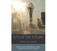 Mateusz Laszczkowski 'City of the Future' (Tascabile)