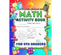 Math Activity Book for 4th Graders: Math Workbook for Kids Ages 8-9 | Addition, Subtraction, Multiplication, Magic Numbers, and Time Activities with Answers