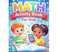 Math Activity Book for Kids: Fun and Educational Math Games, Puzzles, and Practice for Preschool and Kindergarten