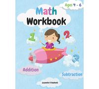 Math addition, subtraction and measurement activity workbook for ages 4-6: problem solving, summer workbook, homeschool workbook, self study after school math