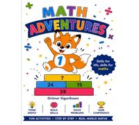 Math Adventures: Step by Step Math Word Problems - Book 1: Addition, Subtraction, Measurement, Time & Money, and an Introduction to Multiplication & Division