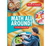 Math All Around! The Math of Everyday Life