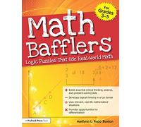 Math Bafflers: Logic Puzzles That Use Real-World Math (Grades 3-5)