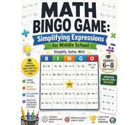 Math Bingo Game: Simplifying Expressions for Middle School: Hands-On Math Bingo Game for Simplifying Algebraic Expressions | Interactive Algebra Skills Practice & Answer Matching for Grades 6-8