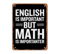 Math Classroom Decor Metal Sign Funny Quote English Is Important But Math Is Importanter Humorous Typography Art for Teacher 8 X 12