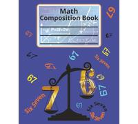 Math Composition Notebook Graph Paper Grid Seven Six 7 6 76: Four Squares Per Inch 9.75 x 7.5 Inches 110 Sheets