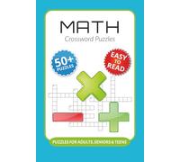 Math Crossword Puzzles: Crossword Puzzles with Easy to Read Print about Math, School, Math Concepts and More I 6x9 inches, 120 pages I 50+ Puzzles … ... Gift for students, teachers or homeschoolers
