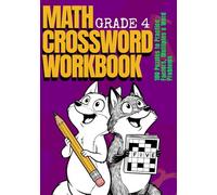 Math Crossword Workbook for Kids Grade 4: 100 Puzzles to Practice Factors, Multiples & Word Problems - Ages 9-10