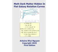 Math Dark Matter Hidden In Flat Galaxy Rotation Curves