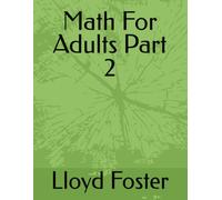 Math For Adults Part 2
