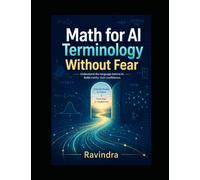 Math for AI Terminology Without Fear