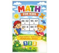Math for kids: Math for Kids - 2 digit addition, subtraction, division and multiplication