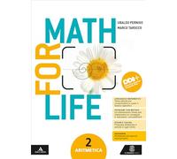 Math for life. Aritmetica. Geometria. Con Quaderno per gli esercizi. Per la Scuola media. Con e-book. Con espansione online (Vol. 2)
