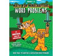 Math for Minecrafters Word Problems: Grades 1-2 (Tascabile)
