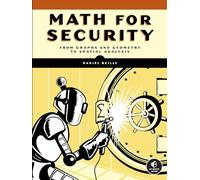 Math for Security: From Graphs and Geometry to Spatial Analysis