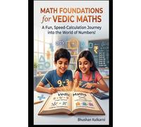Math Foundations for Vedic Maths.