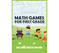 Math Games for First Grade: 100 Large Print Kojun Number Puzzles for Young Learners