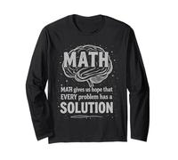 Math Gives Us Hope Every Problem Has A Solution Funny Quote Maglia a Manica
