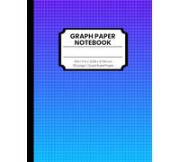 Math Graph Notebook 5x5 Quad Ruled for School Use: Ideal for Kids, Students and Teachers