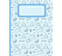 Math Graph Paper Composition Notebook, Quad Ruled, 8.5x 11, 120 pages, Geometry & Equations Pattern Cover, Back to School Essential Supplies, ... for Student, School, College & Engineering