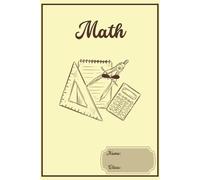 Math Grid-Ruled Notebook - Classic and Minimalist Design with Personalized Label: Sensory-Conscious Approach from the FocusFriendly Collection