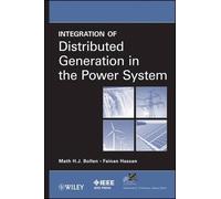 Math H. J. Bollen Integration of Distributed Generation in th (Copertina rigida)