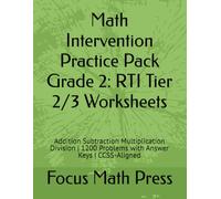 Math Intervention Practice Pack Grade 2: RTI Tier 2/3 Worksheets: Addition Subtraction Multiplication Division | 1200 Problems with Answer Keys | CCSS-Aligned