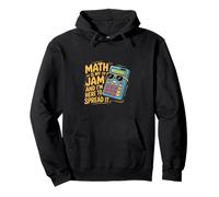 Math Is My Jam And I'm Here To Spread It Logica nerd ||-- Felpa con Cappuccio