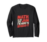 Math Is My Jam And I'm Here To Spread It Logica nerd |--- Maglia a Manica