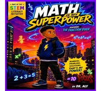 Math Is My Superpower: The Fraction Fixer