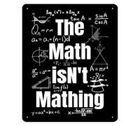 Math Isn't Mathing Funny Metal Sign Confusion Humor Wall Decor 12x8 Inch