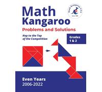 Math Kangaroo U Math Kangaroo Problems and Solutions - Grades 1 & 2 (Tascabile)