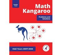 Math Kangaroo U Math Kangaroo Problems and Solutions - Grades 7 & 8 (Tascabile)