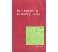Math Lessons for Elementary Grades by Harrer, Dorothy