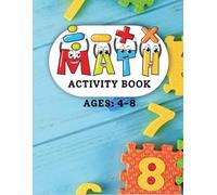 Math Made Fun: Tracing, Counting, Addition, Subtraction, Multiplication & Matching for Kids Ages 4 to 8